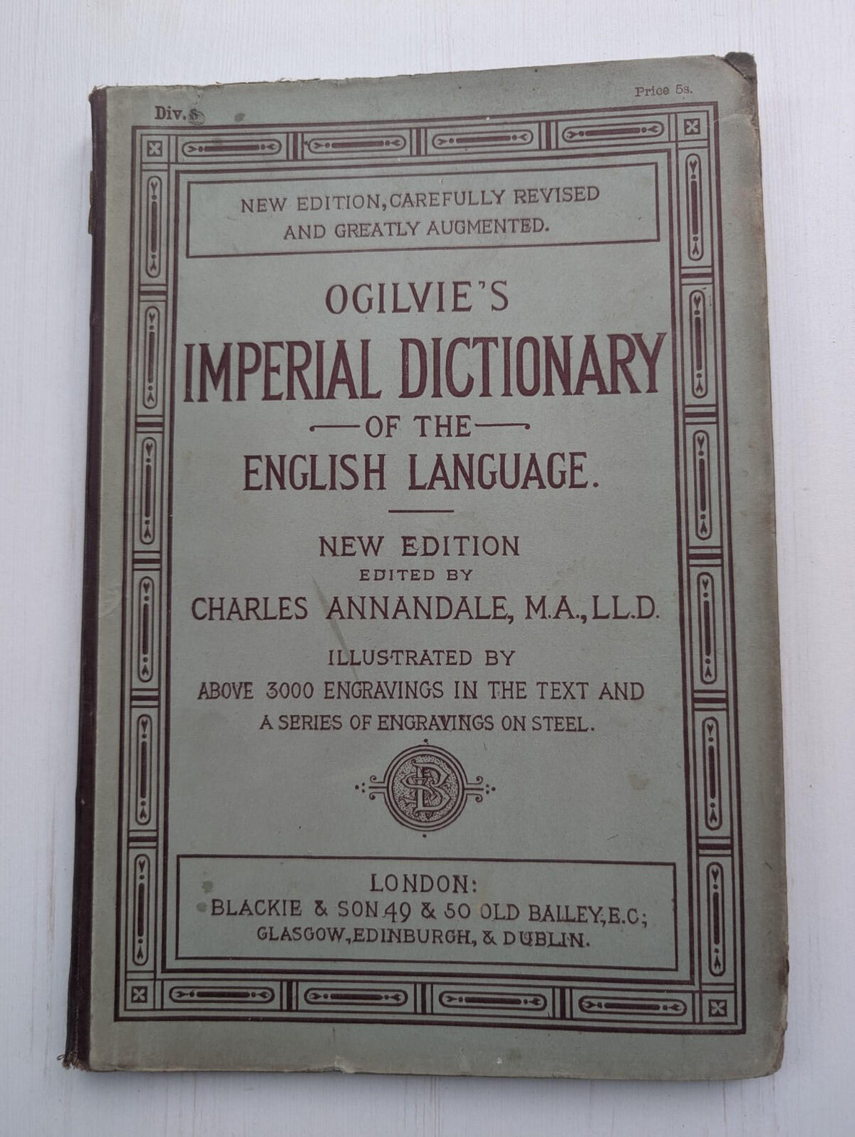 Ogilvie's Imperial Dictionary of The English Language Div. 6 - 1880's Approx