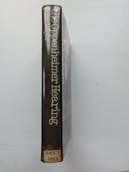 The Oppenheimer Hearing by John Major - 1971 - B.T. Batsford Ltd