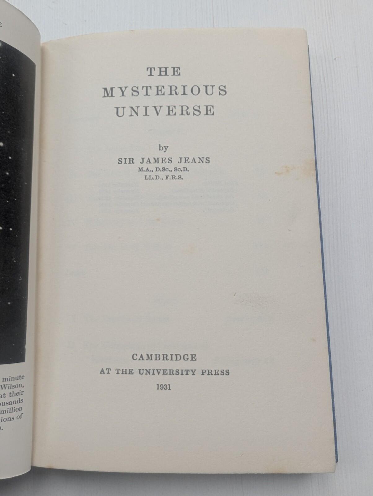 The Mysterious Universe by Sir James Jeans - 1931 - Cambridge University Press