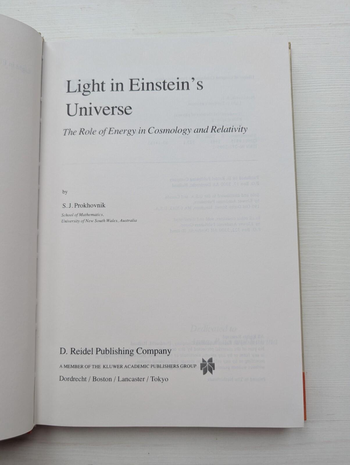 Light in Einstein's Universe by S.J. Prokhovnik - 1985 - Reidel Publishing