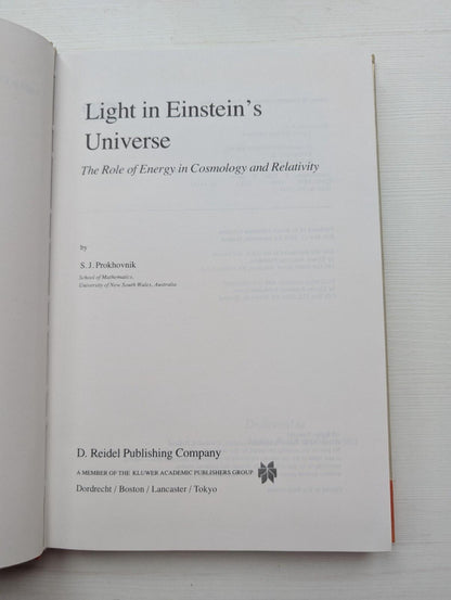 Light in Einstein's Universe by S.J. Prokhovnik - 1985 - Reidel Publishing