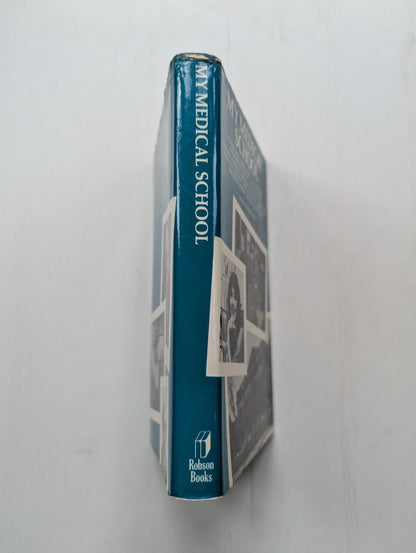 My Medical School - 1978 - Robson Books