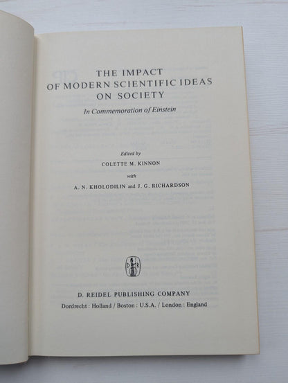 The Impact of Modern Scientific Ideas on Society - 1981 - D. Reidel Publishing