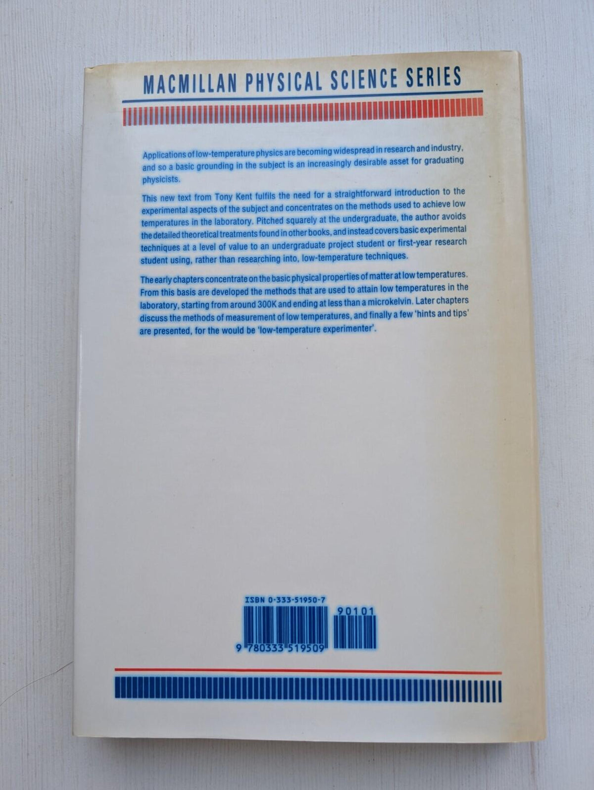 Experimental Low-Temperature Physics by Anthony Kent - 1993, Macmillan Press Ltd