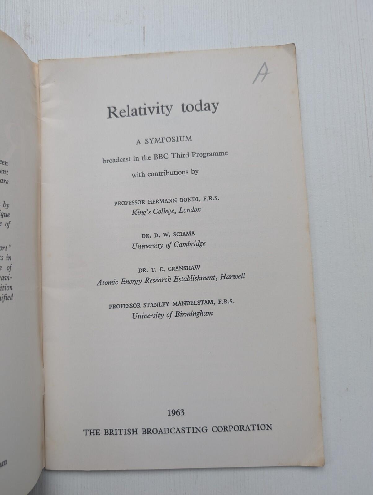 Relativity Today - BBC Symposium Broadcast - 1963