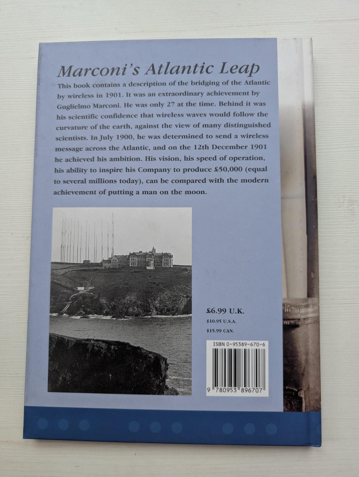 Marconi's Atlantic Leap by Gordon Bussey - 2000 - Marconi Communications