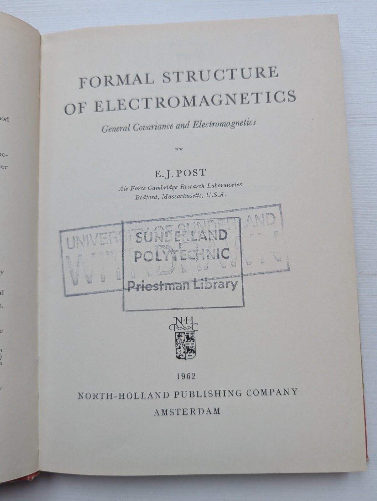 Formal Structure of Electromagnetics by E.J. Post - 1962 - North-Holland Pub.