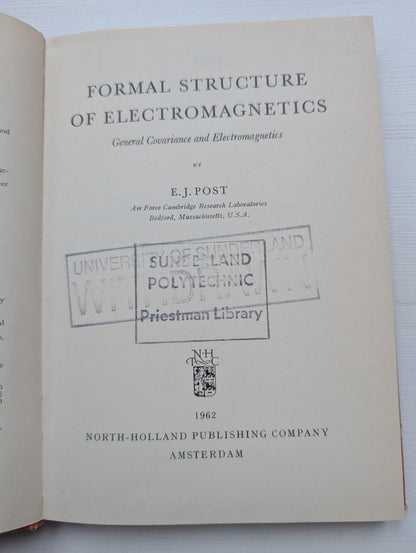 Formal Structure of Electromagnetics by E.J. Post - 1962 - North-Holland Pub.