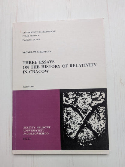 Three Essays on The History of Relativity in Cracow - 1994