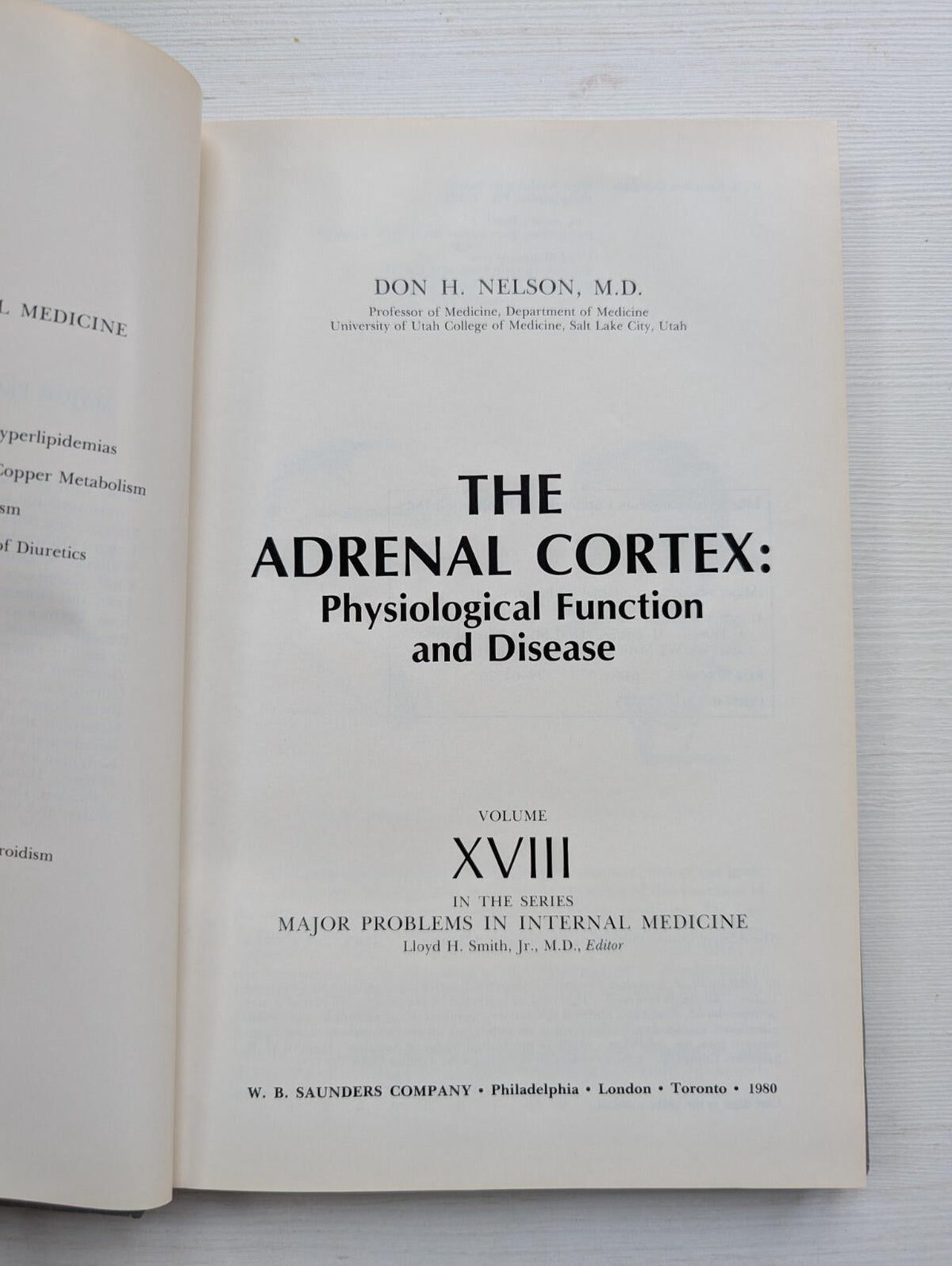 The Adrenal Cortex: Physiological Function and Disease by Don H. Nelson - 1980